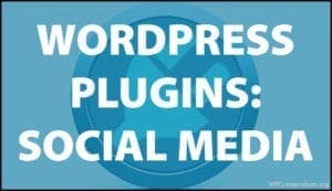 WordPress Plugins: Social Media