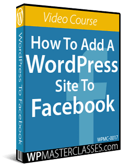 How To Add A WordPress Site To Facebook