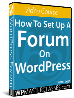 How To Set Up A Forum On WordPress