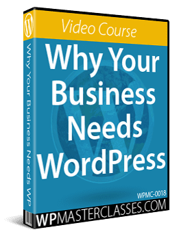 Why Your Business Needs WordPress